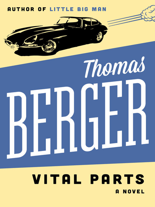 Title details for Vital Parts by Thomas Berger - Available